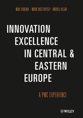 Kubena / Okes-Voysey / Vizjak |  Innovation Excellence in Central and Eastern Europe | Buch |  Sack Fachmedien