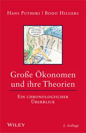 Putnoki / Hilgers |  Große Ökonomen und ihre Theorien | Buch |  Sack Fachmedien