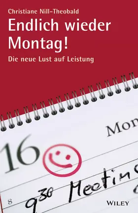 Nill-Theobald |  Endlich wieder Montag! | Buch |  Sack Fachmedien