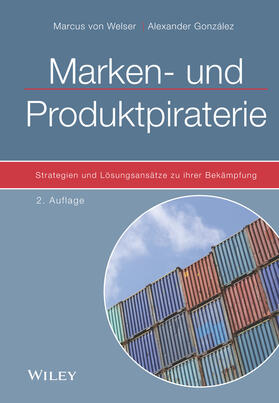 von Welser / González |  Marken- und Produktpiraterie | Buch |  Sack Fachmedien