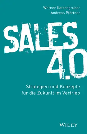 Katzengruber / Pförtner |  Sales 4.0 | Buch |  Sack Fachmedien