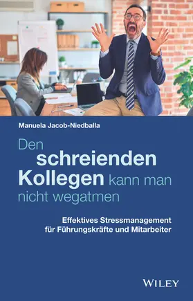 Jacob-Niedballa |  Den schreienden Kollegen kann man nicht wegatmen | Buch |  Sack Fachmedien