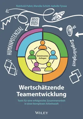 Pabst / Schütt / Tyrasa |  Wertschätzende Teamentwicklung | Buch |  Sack Fachmedien