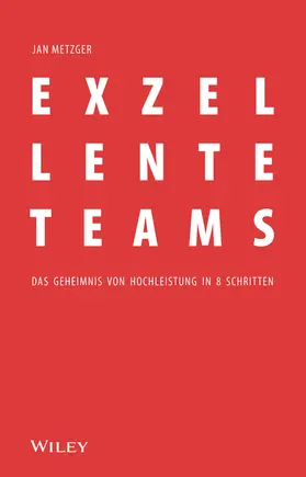 Metzger |  Exzellente Teams | Buch |  Sack Fachmedien