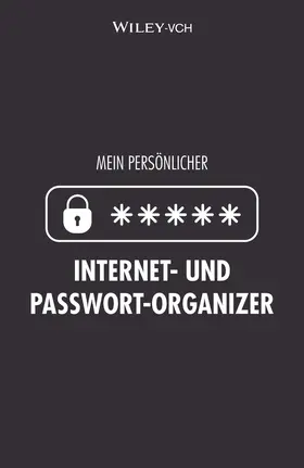 Wiley-VCH |  Mein persönlicher Internet- und Passwort-Organizer | Buch |  Sack Fachmedien