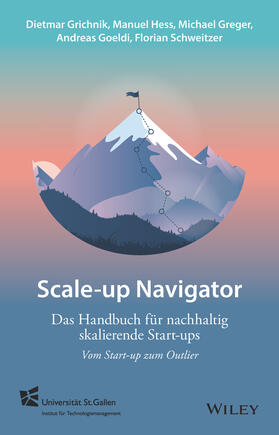 Grichnik / Heß / Hess |  Scale-up Navigator | Buch |  Sack Fachmedien