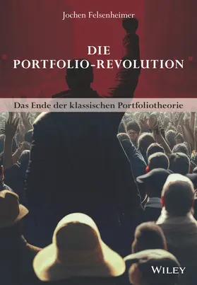 Felsenheimer |  Die Portfolio-Revolution | Buch |  Sack Fachmedien