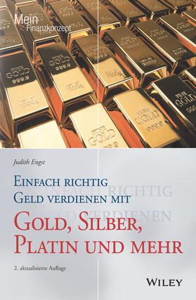 Engst |  Einfach richtig Geld verdienen mit Gold, Silber, Platin und mehr | Buch |  Sack Fachmedien