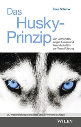 Schirmer |  Das Husky- Prinzip | Buch |  Sack Fachmedien