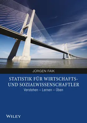 Faik |  Statistik für Wirtschafts- und Sozialwissenschaftler | Buch |  Sack Fachmedien