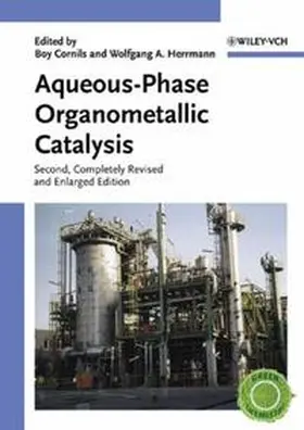 Cornils / Herrmann |  Aqueous-Phase Organometallic Catalysis | eBook | Sack Fachmedien