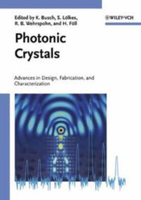 Busch / Lölkes / Wehrspohn |  Photonic Crystals | eBook | Sack Fachmedien