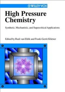 van Eldik / Klärner |  High Pressure Chemistry | eBook | Sack Fachmedien