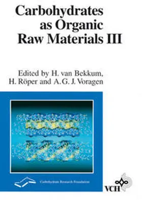 van Bekkum / Röper / Voragen |  Carbohydrates as Organic Raw Materials III | eBook | Sack Fachmedien