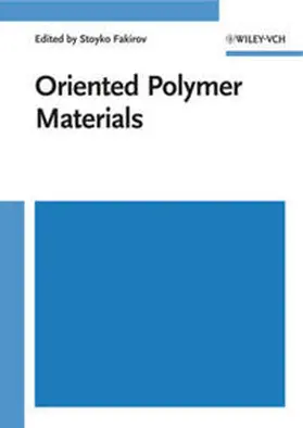 Fakirov |  Oriented Polymer Materials | eBook | Sack Fachmedien