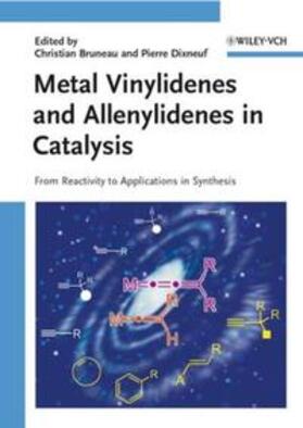 Bruneau / Dixneuf |  Metal Vinylidenes and Allenylidenes in Catalysis | eBook | Sack Fachmedien