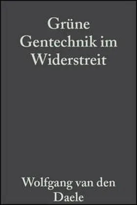 van den Daele / Pühler / Sukopp | Grüne Gentechnik im Widerstreit | E-Book | sack.de