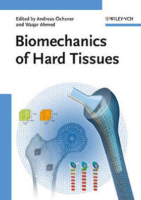 Öchsner / Ahmed |  Biomechanics of Hard Tissues | eBook | Sack Fachmedien
