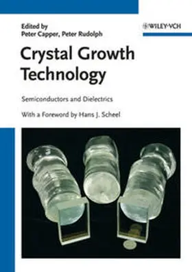 Capper / Scheel / Rudolph |  Crystal Growth Technology | eBook | Sack Fachmedien