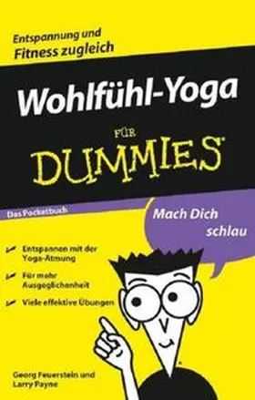 Feuerstein / Payne |  Wohlfühl-Yoga für Dummies Das Pocketbuch | eBook | Sack Fachmedien