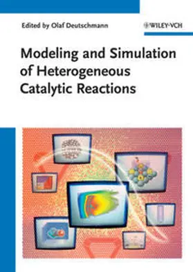 Deutschmann |  Modeling and Simulation of Heterogeneous Catalytic Reactions | eBook | Sack Fachmedien