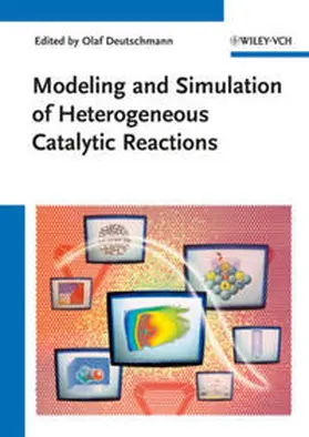 Deutschmann |  Modeling and Simulation of Heterogeneous Catalytic Reactions | eBook | Sack Fachmedien