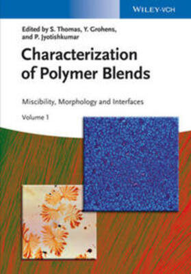 Thomas / Grohens / Jyotishkumar |  Characterization of Polymer Blends | Buch |  Sack Fachmedien