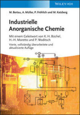 Bertau / Müller / Fröhlich |  Industrielle Anorganische Chemie | eBook | Sack Fachmedien