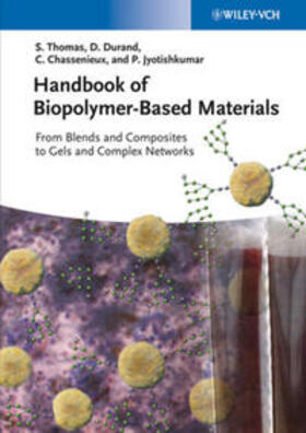 Thomas / Durand / Chassenieux |  Handbook of Biopolymer-Based Materials | eBook | Sack Fachmedien