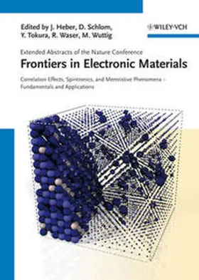 Heber / Schlom / Tokura |  Frontiers in Electronic Materials | eBook | Sack Fachmedien