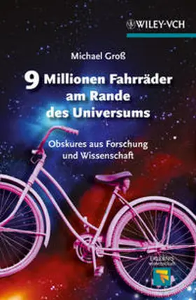 Groß |  9 Millionen Fahrräder am Rande des Universums | eBook | Sack Fachmedien