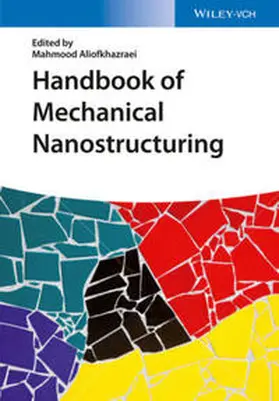 Aliofkhazraei |  Handbook of Mechanical Nanostructuring | eBook | Sack Fachmedien