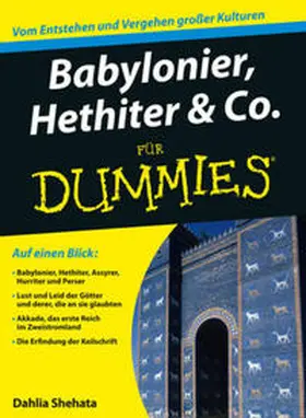 Shehata |  Babylonier, Hethiter & Co. für Dummies | eBook | Sack Fachmedien