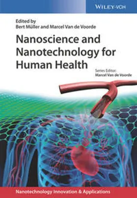 Müller / Van de Voorde |  Nanoscience and Nanotechnology for Human Health | eBook | Sack Fachmedien