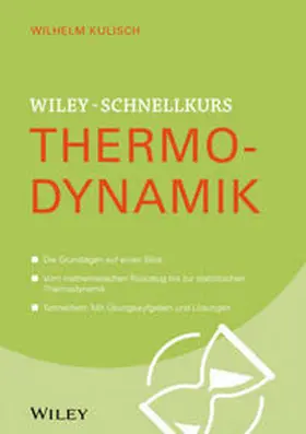 Kulisch |  Wiley-Schnellkurs Thermodynamik | eBook | Sack Fachmedien