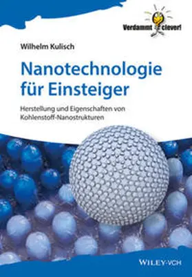 Kulisch |  Nanotechnologie für Einsteiger | eBook | Sack Fachmedien