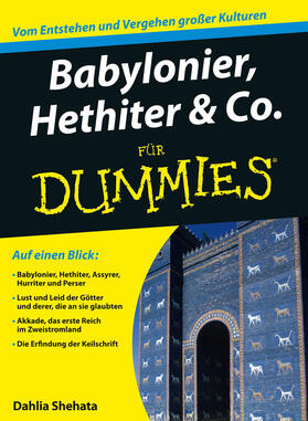Shehata |  Babylonier, Hethiter & Co. für Dummies | Buch |  Sack Fachmedien