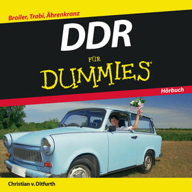 Ditfurth |  DDR für Dummies Hörbuch | Sonstiges |  Sack Fachmedien