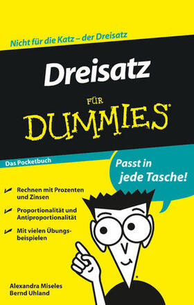 Uhland / Miseles |  Dreisatz für Dummies Das Pocketbuch | Buch |  Sack Fachmedien