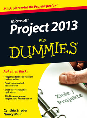 Snyder / Snyder Dionisio / Muir |  Microsoft Project 2013 für Dummies | Buch |  Sack Fachmedien