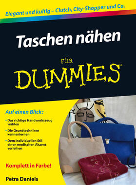 Daniels |  Taschen nähen für Dummies | Buch |  Sack Fachmedien