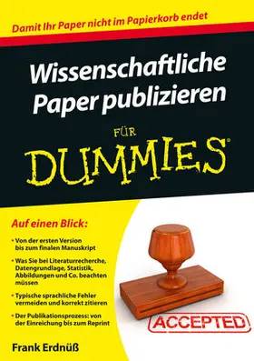 Erdnüß |  Wissenschaftliche Paper publizieren für Dummies | Buch |  Sack Fachmedien