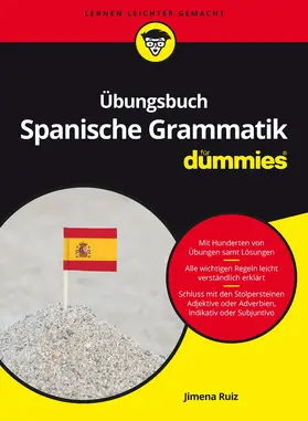 Ruiz |  Übungsbuch Spanische Grammatik für Dummies | Buch |  Sack Fachmedien