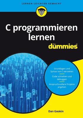 Gookin |  C programmieren lernen für Dummies | Buch |  Sack Fachmedien