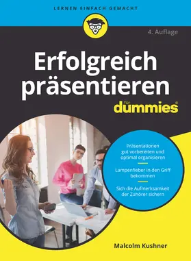 Kushner |  Erfolgreich präsentieren für Dummies | Buch |  Sack Fachmedien