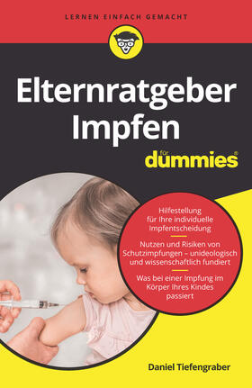Tiefengraber |  Elternratgeber Impfen für Dummies | Buch |  Sack Fachmedien