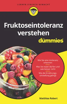 Robert |  Fruktoseintoleranz verstehen für Dummies | Buch |  Sack Fachmedien