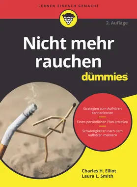 Smith / Elliot / Elliott |  Nicht mehr rauchen für Dummies | Buch |  Sack Fachmedien