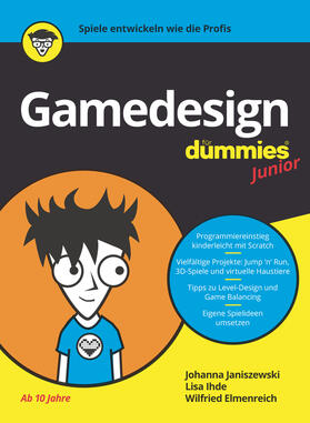 Janiszewski / Ihde / Elmenreich |  Gamedesign für Dummies Junior | Buch |  Sack Fachmedien