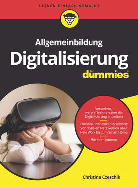Czeschik |  Allgemeinbildung Digitalisierung für Dummies | Buch |  Sack Fachmedien